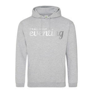 It's all about eventing hoodie
