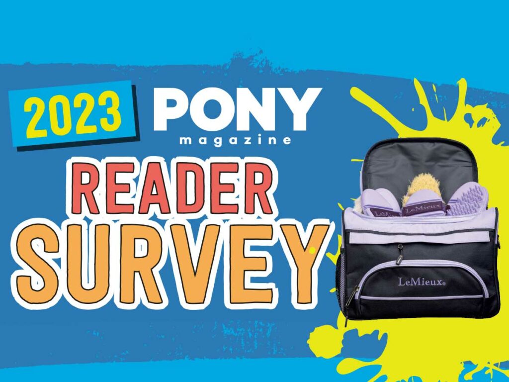 PONY mag reader survey