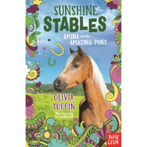 Sunshine Stables: Amina the Amazing Pony