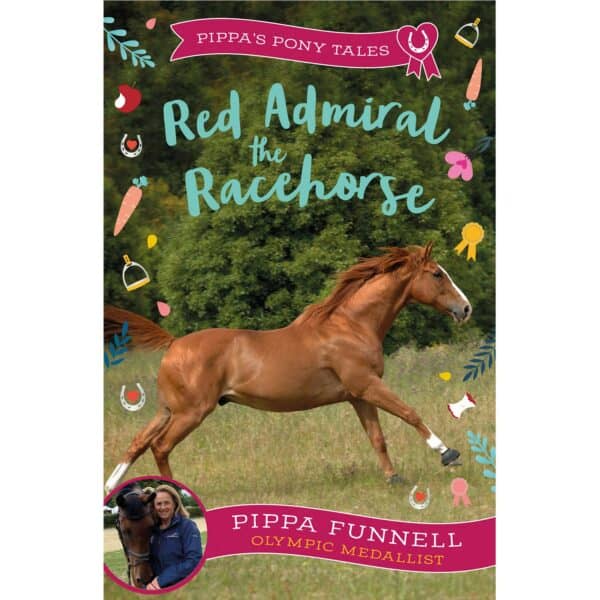 Pippa's pony tales: Red Admiral the Racehorse