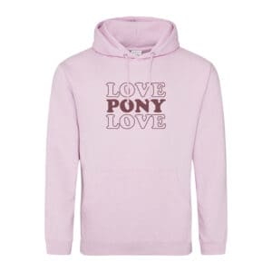 Love Pony Love, hoodie