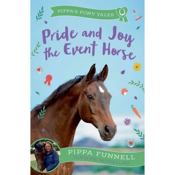 Pippa's Pony Tales: Pride and Joy the Event Horse